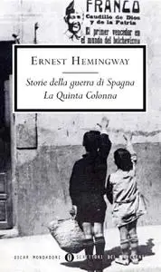 Storie della guerra di Spagna - Ernest Hemingway