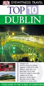 Polly Phillimore, Andrew Sanger - Dublin (Eyewitness Top 10 Travel Guides)