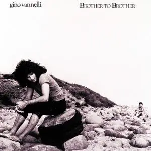 Gino Vannelli - Brother To Brother (1978/2021) [Official Digital Download 24/96]
