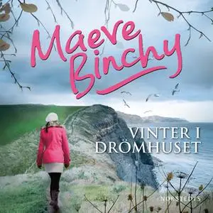 «Vinter i drömhuset» by Maeve Binchy