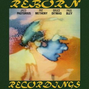 Jaco Pastorius / Pat Metheny / Bruce Ditmas / Paul Bley - Pastorius / Metheny / Ditmas / Bley (HD Remastered) (1976/2018)