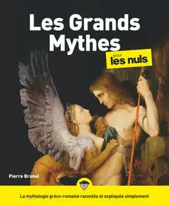 Pierre Brunel, "Les grands mythes pour les nuls"