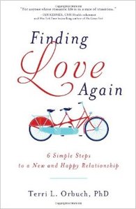 Finding Love Again: 6 Simple Steps to a New and Happy Relationship