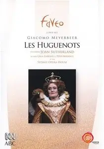 Meyerbeer - Les Huguenots (Richard Bonynge, Joan Sutherland) [2006 / 1990]