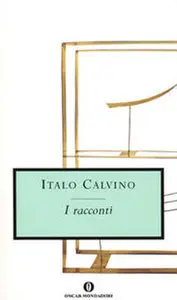 Italo Calvino - I racconti (repost)