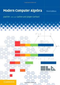 Modern Computer Algebra (3rd Edition)