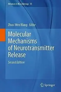 Molecular Mechanisms of Neurotransmitter Release (2nd Edition)