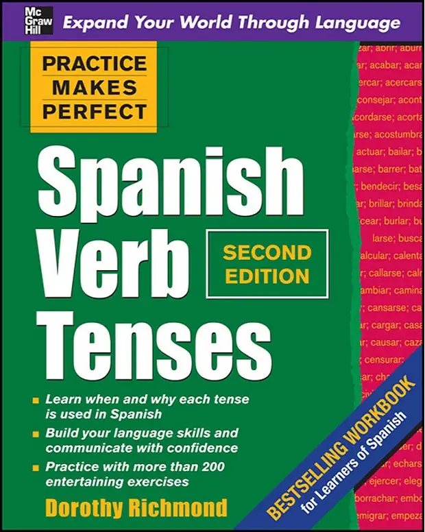 Practice Makes Perfect Spanish Verb Tenses, 2 Edition (repost)