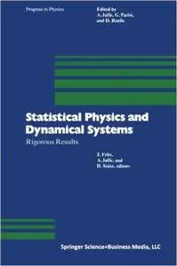 Statistical Physics and Dynamical Systems: Rigorous Results (Progress in Mathematical Physics) by FRITZ