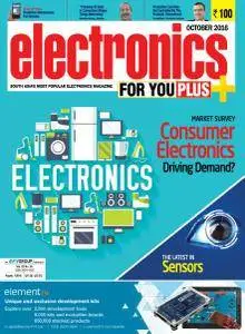 Electronics For You - October 2016
