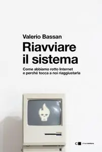 Valerio Bassan - Riavviare il sistema