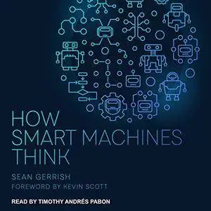 How Smart Machines Think [Audiobook]