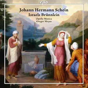 Israels Brünnlein 1623 - Johann Hermann Schein - Israels Brünnlein 1623 (2023) [Official Digital Download 24/96]