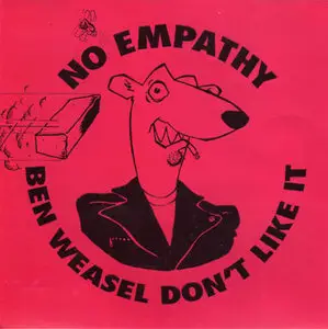 No Empathy - Ben Weasel Don't Like It (CD-EP 1996)