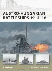 Austro-Hungarian Battleships 1914-1918 (Osprey New Vanguard 193)