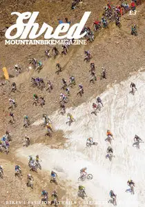 Shred, MountainBike Magazine - Issue 61