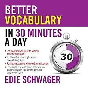 Better Vocabulary in 30 Minutes a Day: Better English Series [Audiobook]