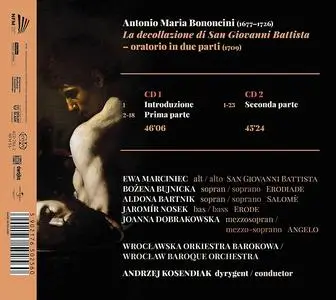 Andrzej Kosendiak, Wroclaw Baroque Orchestra - Antonio Maria Bononcini: La decollazione di San Giovanni Battista (2019)