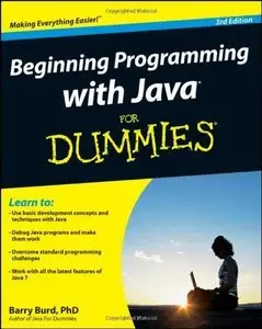 Beginning Programming with Java For Dummies (3rd edition) (Repost)