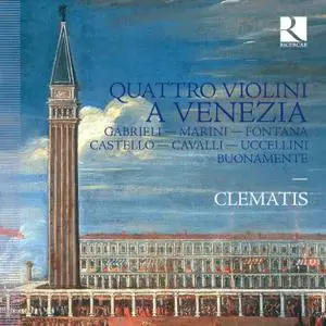 Brice Sailly, Clematis & Stéphanie de Failly - Quattro violoni a Venezia (2019) [Official Digital Download 24/192]