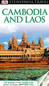 Cambodia and Laos (Eyewitness Travel Guides) (repost)