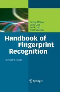 "Handbook of Fingerprint Recognition" by Davide Maltoni, Dario Maio, Anil K. Jain, Salil Prabhakar (Repost)