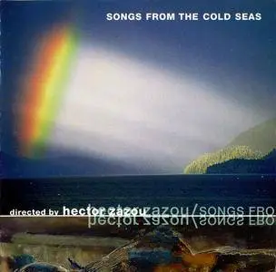 Hector Zazou & VA - Songs From The Cold Seas (1994)