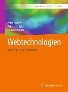 Webtechnologien: JavaScript – PHP – Datenbank