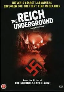 Spiegel TV - The Reich Underground: The Hidden Worlds of the Nazis (2004)