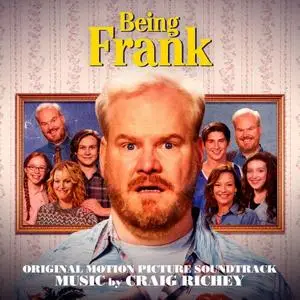 Craig Richey - Being Frank (Original Motion Picture Soundtrack) (2019) [Official Digital Download]