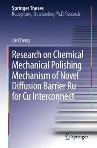 Research on Chemical Mechanical Polishing Mechanism of Novel Diffusion Barrier Ru for Cu Interconnect