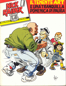 Nick Raider Speciale - Volume 7A - Il Tenente Art E Una Tranquilla Domenica Di Paura