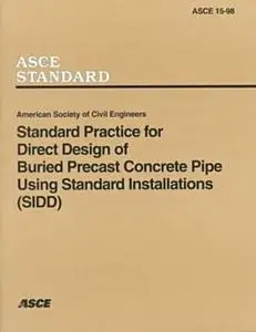 Standard practice for direct design of buried precast concrete pipe using standard installations (SIDD)