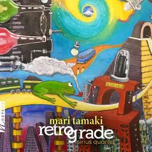 Mari Tamaki & Sirius Quartet - Retrograde (2024) [Official Digital Download 24/96]