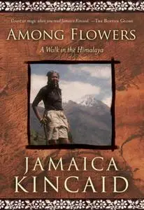 Among Flowers: A Walk in the Himalaya (Repost)