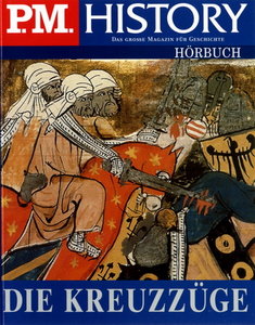 P.M. History: Die Kreuzzüge (Audiobook)