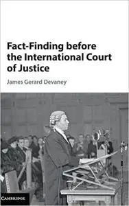 Fact-Finding before the International Court of Justice