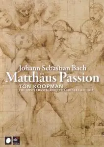 Challenge Classics - Bach: Matthaus Passion - Ton Koopman: The Amsterdam Baroque Orchestra (2006)