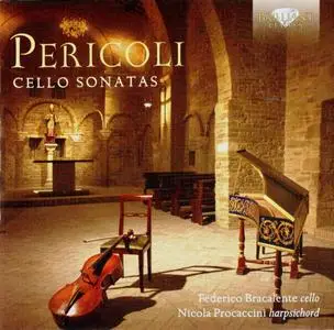 Federico Bracalente, Nicola Procaccini - Pasquale Pericoli: Cello Sonatas (2017)