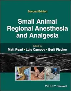 Small Animal Regional Anesthesia and Analgesia