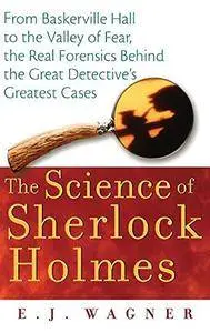 The Science of Sherlock Holmes [Repost]