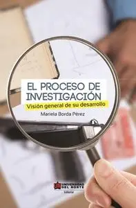 «El proceso de investigación» by Mariela Borda