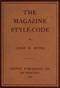 «The Magazine Style-Code» by Leigh H. Irvine