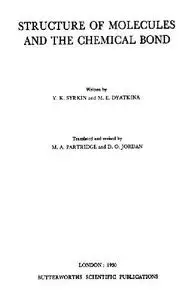 Structure of Molecules and the Chemical Bond
