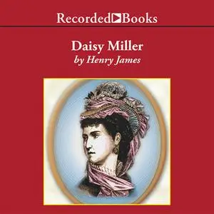 «Daisy Miller» by Henry James