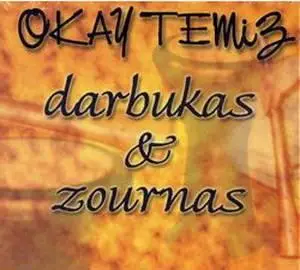 Okay Temiz - Darbukas and Zournas (2002)