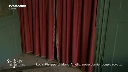 TV5Monde Secrets d'Histoire - Louis-Philippe et Marie-Amélie (2018)