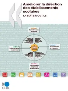 Améliorer la direction des établissements scolaires: La boîte à outils 