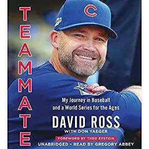 Teammate: My Journey in Baseball and a World Series for the Ages [Audiobook]