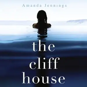 «The Cliff House» by Amanda Jennings